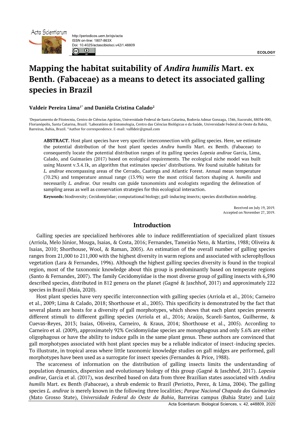 Mapping the Habitat Suitability of Andira Humilis Mart. Ex Benth. (Fabaceae) As a Means to Detect Its Associated Galling Species in Brazil