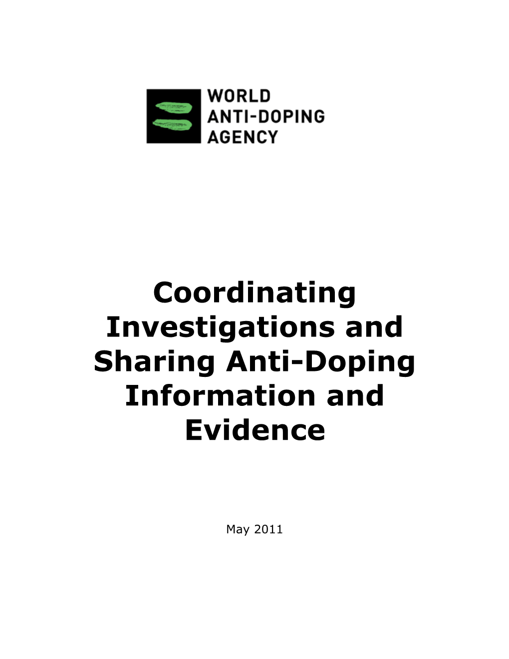 Coordinating Investigations and Sharing Anti-Doping Information and Evidence