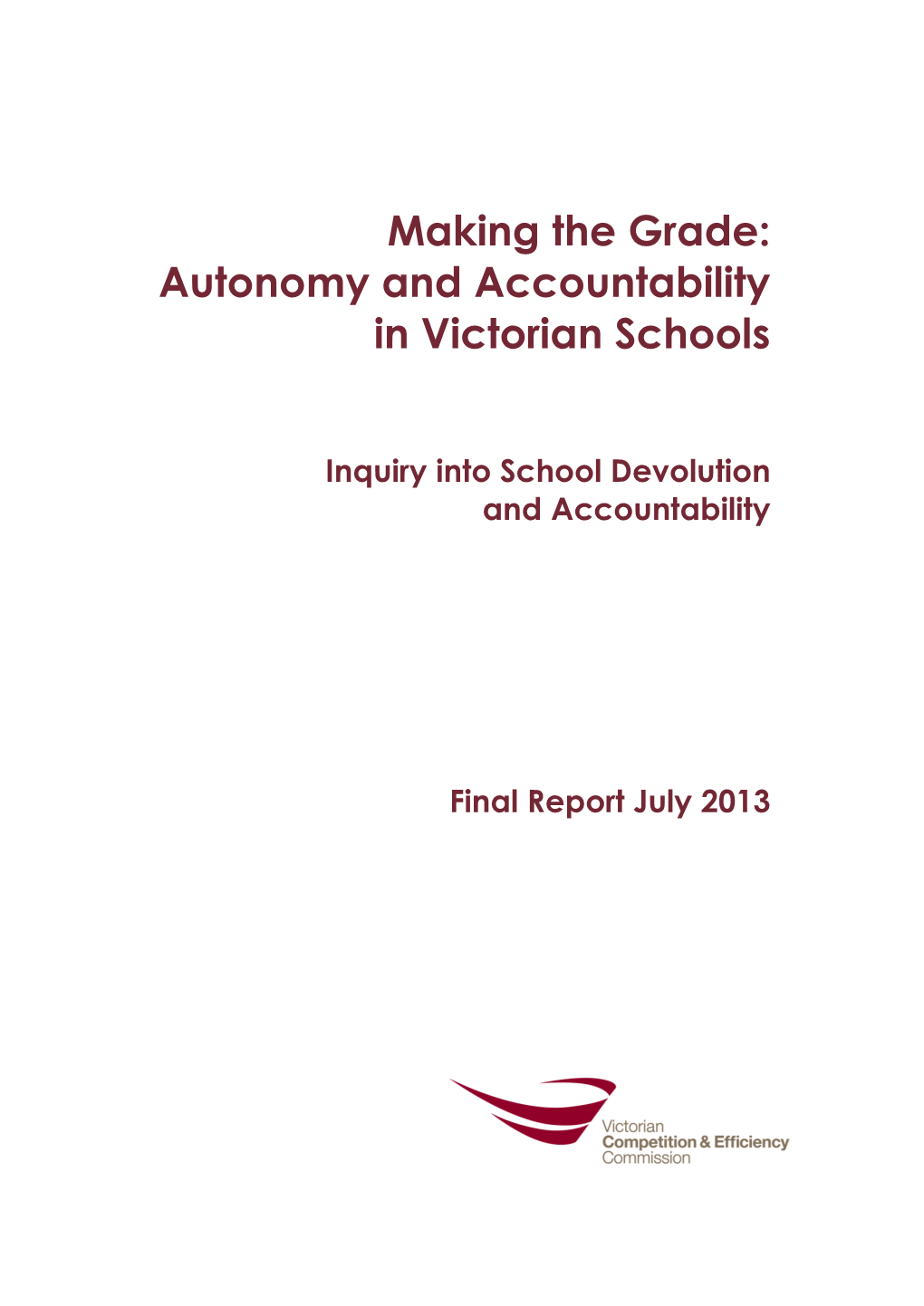 Autonomy and Accountability in Victorian Schools