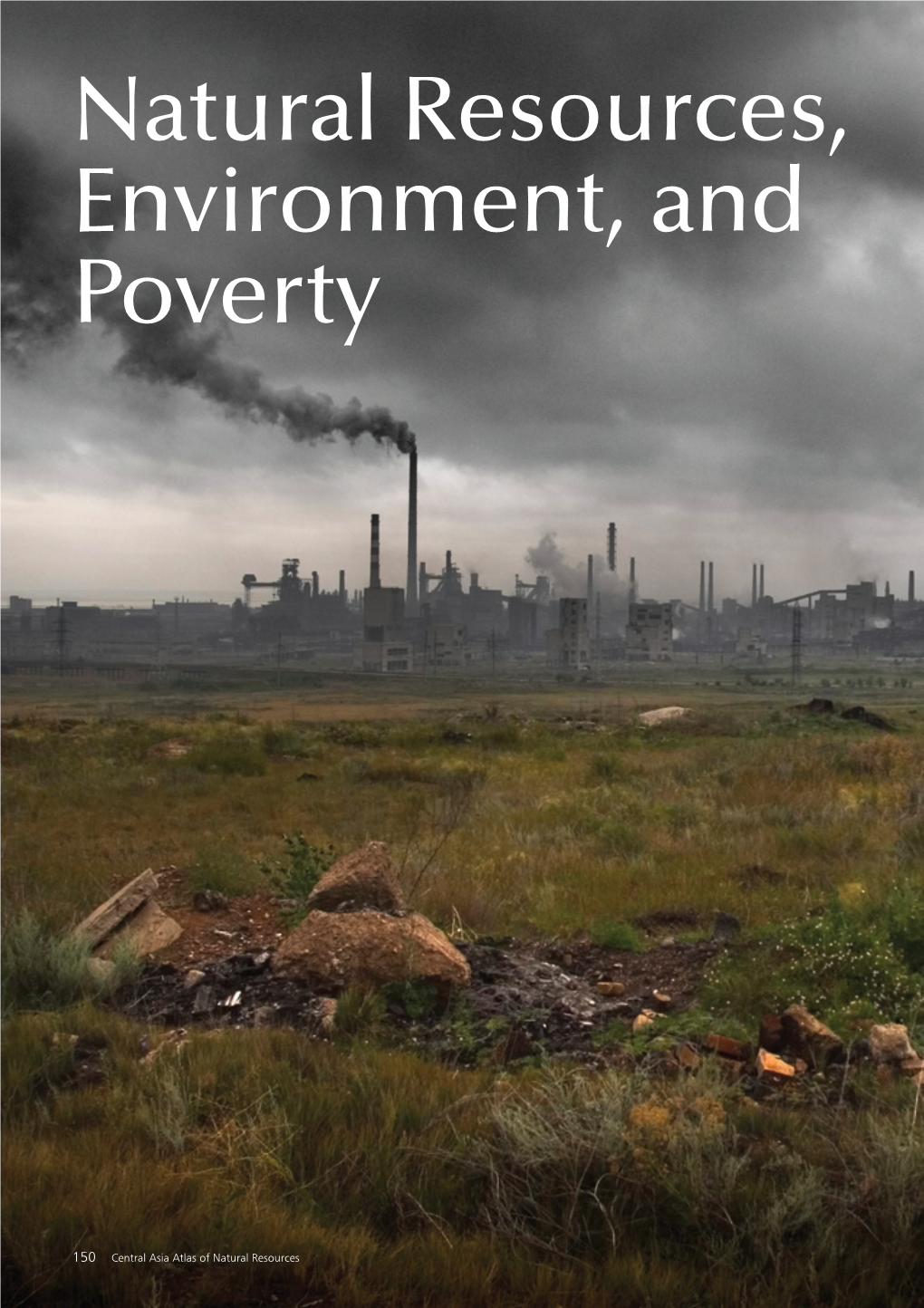 Natural Resources, Environment, and Poverty