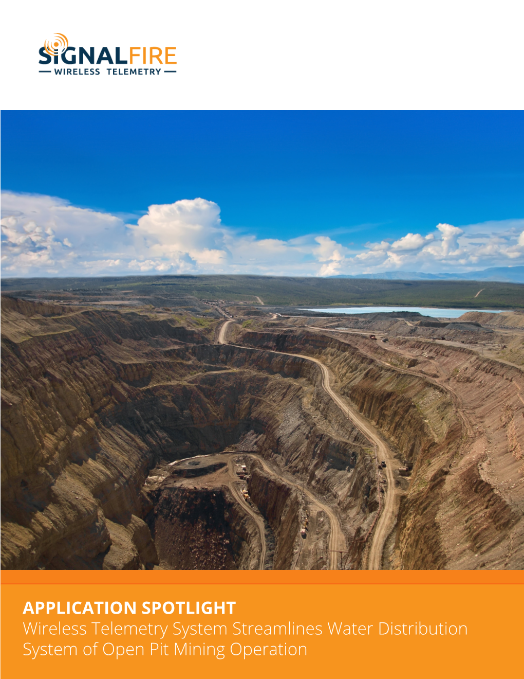 APPLICATION SPOTLIGHT Wireless Telemetry System Streamlines Water Distribution System of Open Pit Mining Operation Application Story