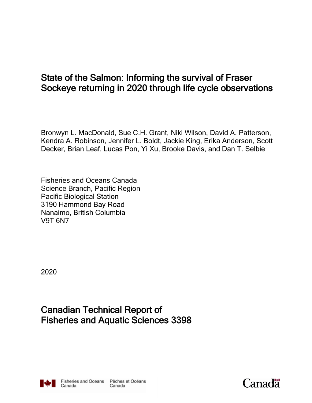 Informing the Survival of Fraser Sockeye Returning in 2020 Through Life Cycle Observations