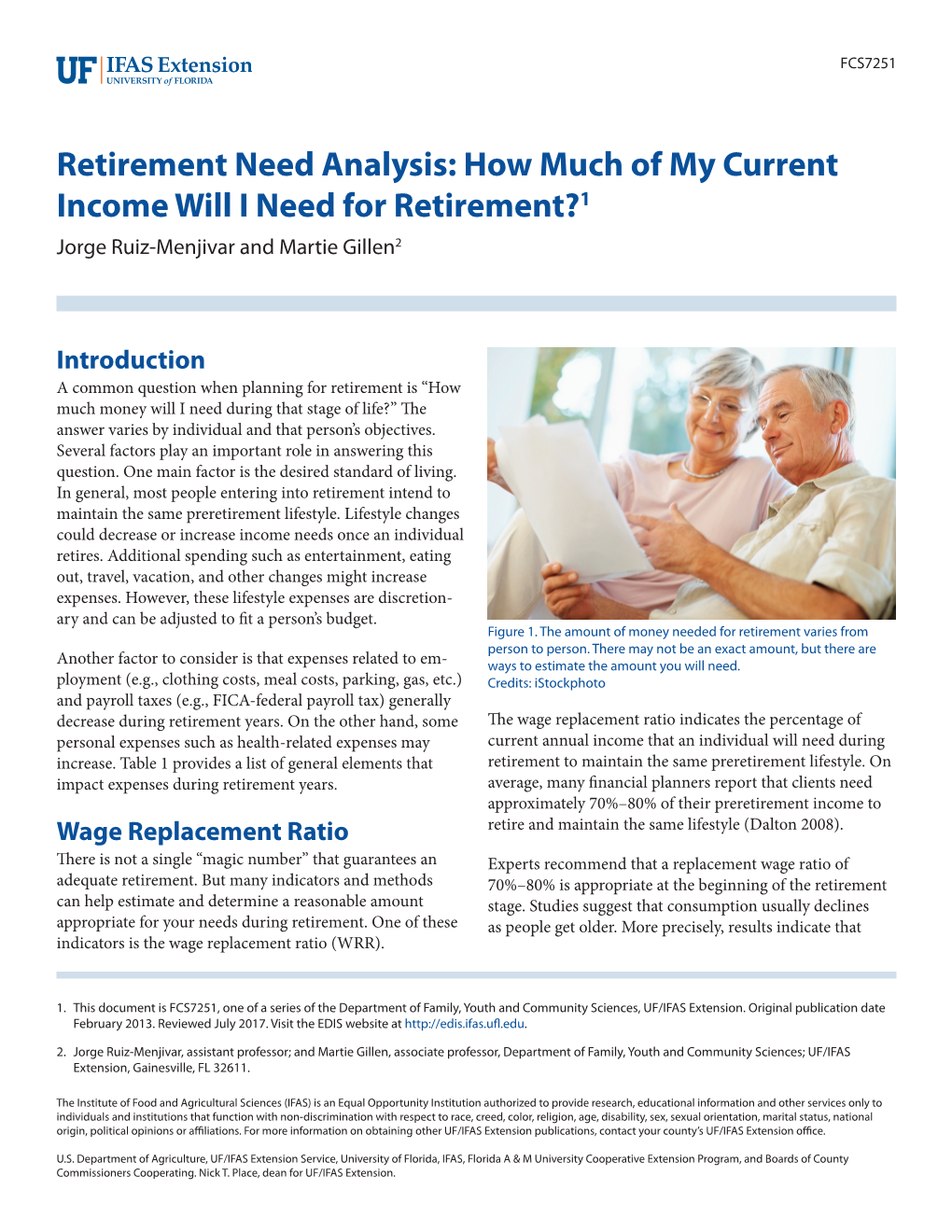 How Much of My Current Income Will I Need for Retirement?1 Jorge Ruiz-Menjivar and Martie Gillen2