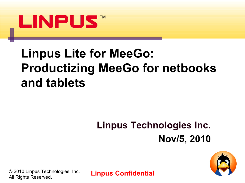 Linpus Lite for Meego: Productizing Meego for Netbooks and Tablets
