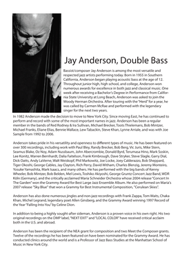 Jay Anderson, Double Bass Bassist/Composer Jay Anderson Is Among the Most Versatile and Respected Jazz Artists Performing Today