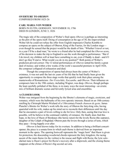 Overture to Oberon Composed from 1825-26 Carl Maria Von Weber Born in Eutin, Germany, November 18, 1786 Died in London, June 5