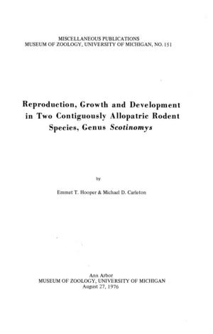 Reproduction, Growth and Development in Two Contiguously Allopatric Rodent Species, Genus Scotinomys