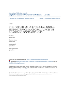 THE FUTURE of OPEN ACCESS BOOKS: FINDINGS from a GLOBAL SURVEY of ACADEMIC BOOK AUTHORS Ros Pyne Springer Nature