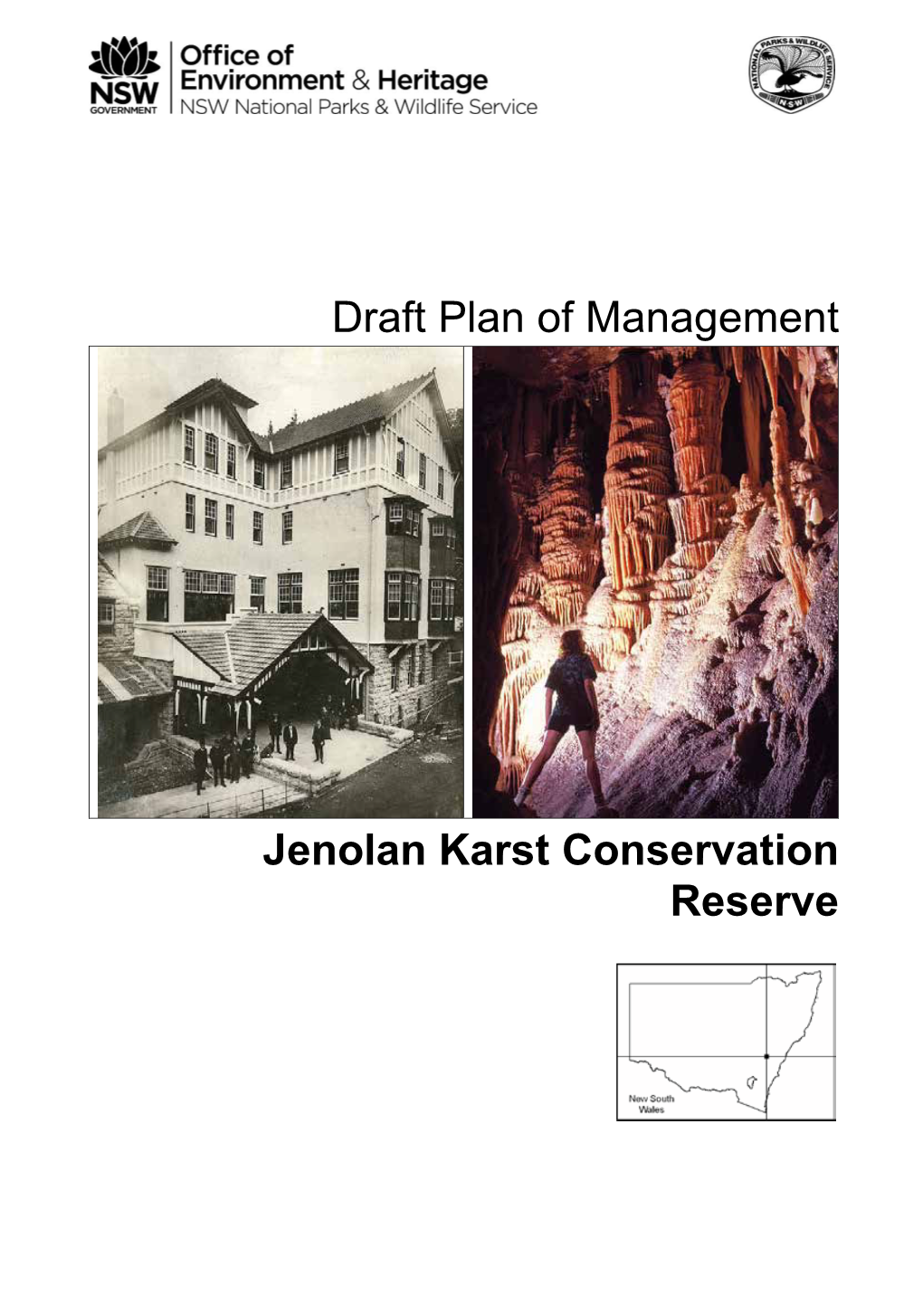 Jenolan Karst Conservation Reserve Draft Plan of Management 2013