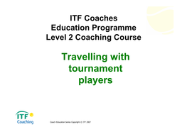 6. ITF Level 2 Coaching Course