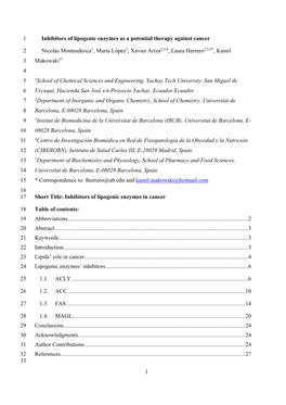 1 Inhibitors of Lipogenic Enzymes As a Potential Therapy Against Cancer 1 Nicolás Montesdeoca1, Marta López1, Xavier Ariza2,3