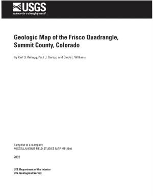 Geologic Map of the Frisco Quadrangle, Summit County, Colorado