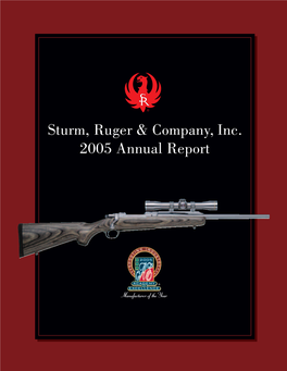 Sturm, Ruger & Company, Inc. 2005 Annual Report