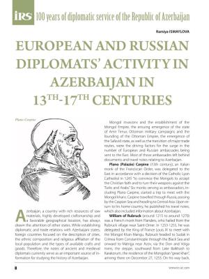 European and Russian Diplomats' Activity in Azerbaijan in 13Th-17Th