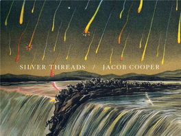 SILVER THREADS Recorded by Jacob Cooper in Brooklyn, NY