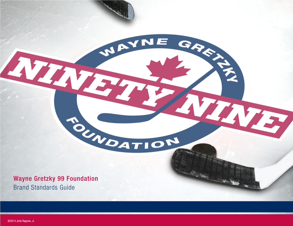 Wayne Gretzky 99 Foundation Brand Standards Guide