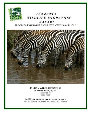 Tanzania Wildlife Migration Safari Specially Designed for the Cincinnati Zoo
