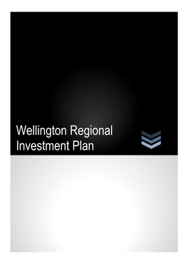 Wellington Regional Investment Plan Wellington Regional Investment Plan
