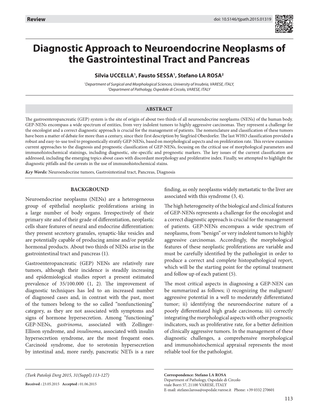 Diagnostic Approach to Neuroendocrine Neoplasms of the Gastrointestinal Tract and Pancreas