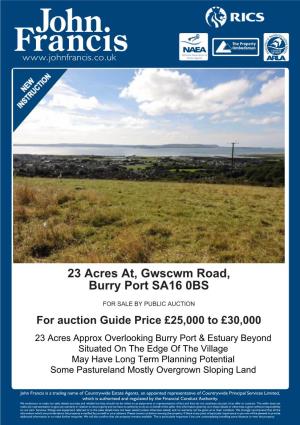 23 Acres At, Gwscwm Road, Burry Port SA16 0BS