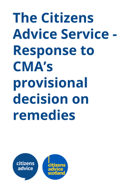 Citizens Advice Service - Response to CMA’S Provisional Decision on Remedies