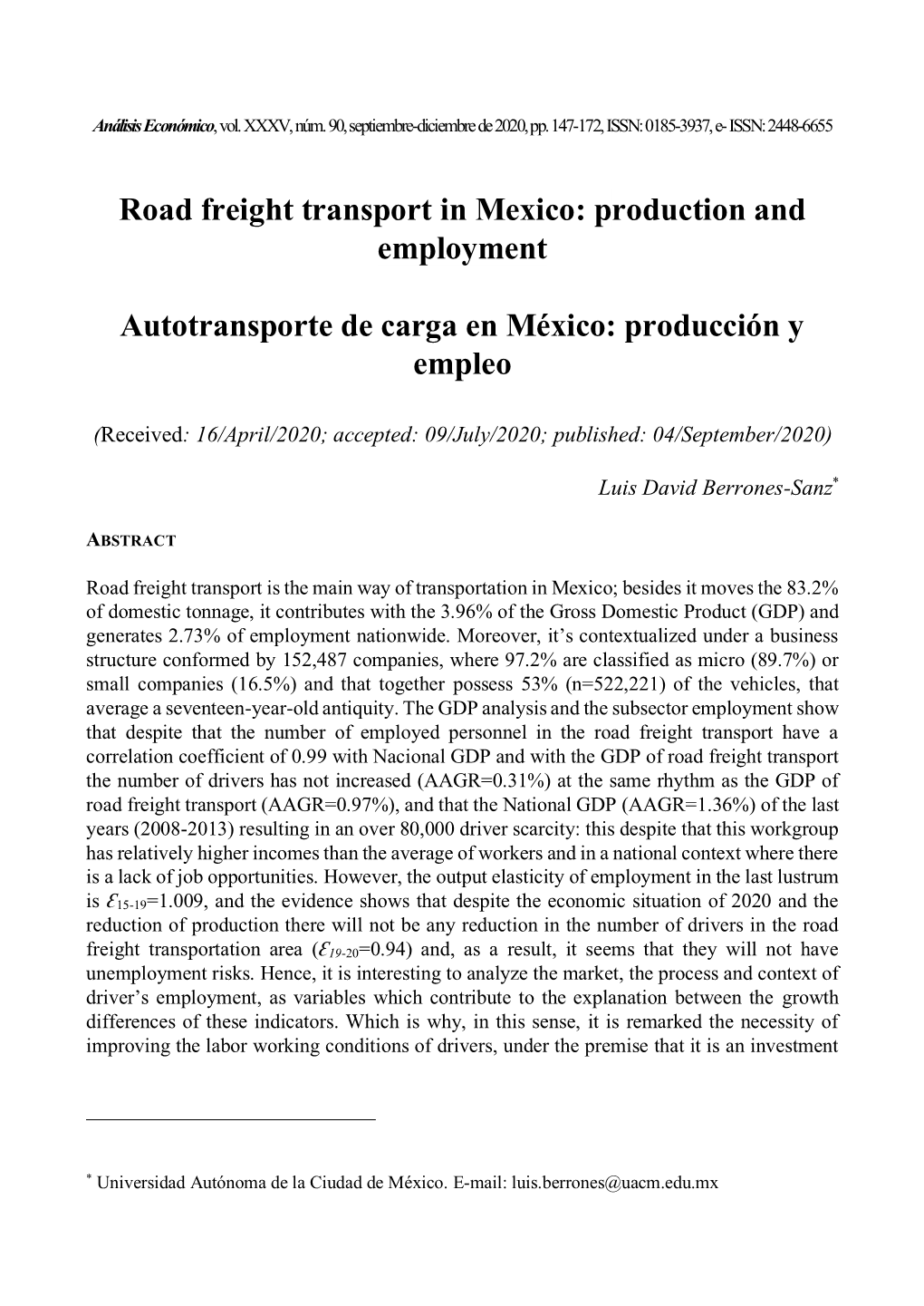Road Freight Transport in Mexico: Production and Employment Autotransporte De Carga En México: Producción Y Empleo