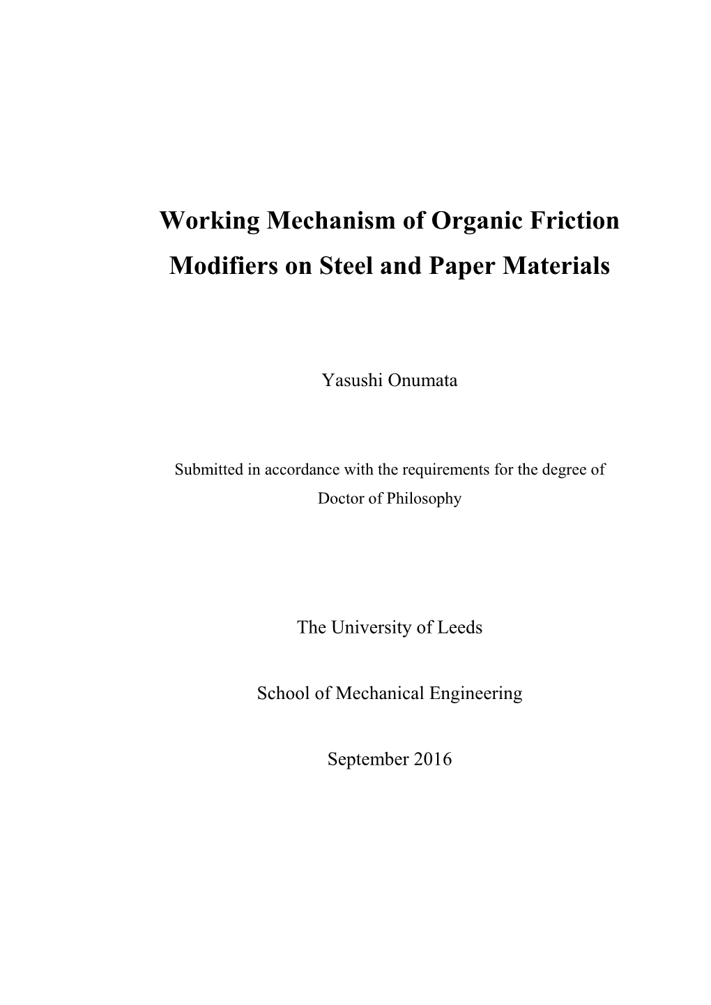 Working Mechanism of Organic Friction Modifiers on Steel and Paper Materials