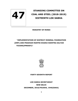 Standing Committee on Coal and Steel (2018-2019) 47 Sixteenth Lok Sabha