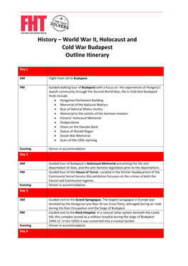 History – World War II, Holocaust and Cold War Budapest Outline Itinerary