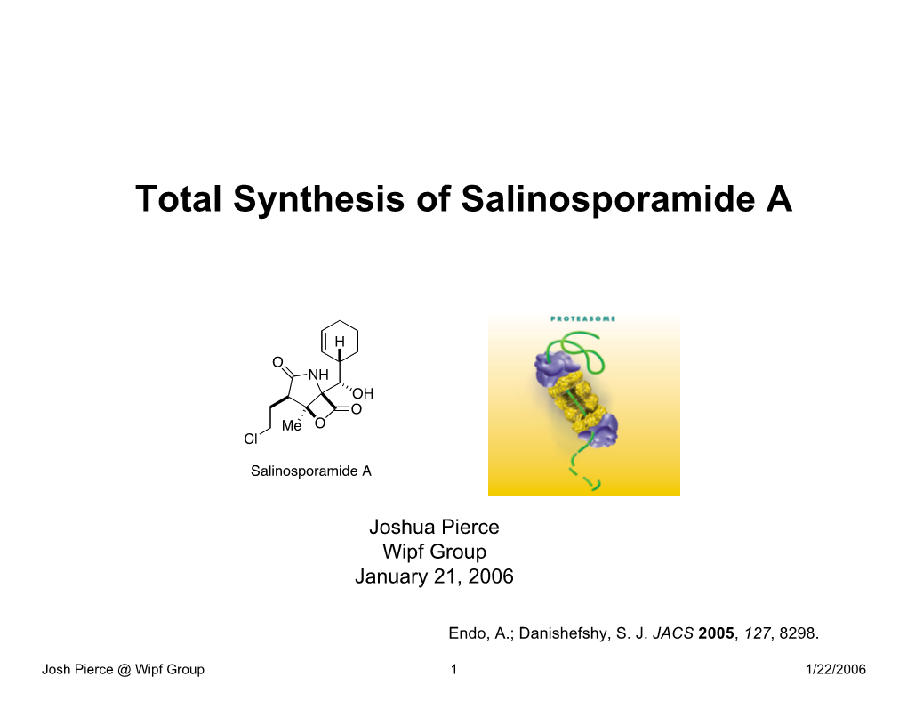 Total Synthesis of Salinosporamide A