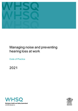 Managing Noise and Preventing Hearing Loss at Work Code of Practice 2021 Page 2 of 54