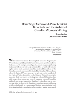 Branching Out: Second-Wave Feminist Periodicals and the Archive of Canadian Women’S Writing Tessa Jordan University of Alberta