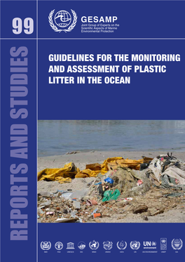 GUIDELINES for the MONITORING and ASSESSMENT of PLASTIC LITTER in the OCEAN GESAMP Report and Studies No