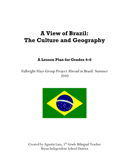 A View of Brazil: the Culture and Geography