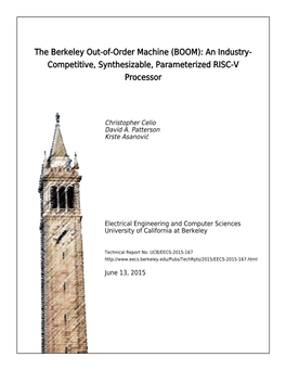 BOOM): an Industry- Competitive, Synthesizable, Parameterized RISC-V Processor