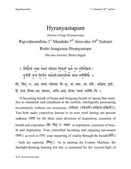 Hyranyastupam (Hymns of Sage Hiranyastupa) Rigvedasamhita-1St.Mandala-7Th.Anuvaka-34Th.Suktam Rishi-Aangirasa Hiranyastupa Devata-Aswins; Metre-Jagati