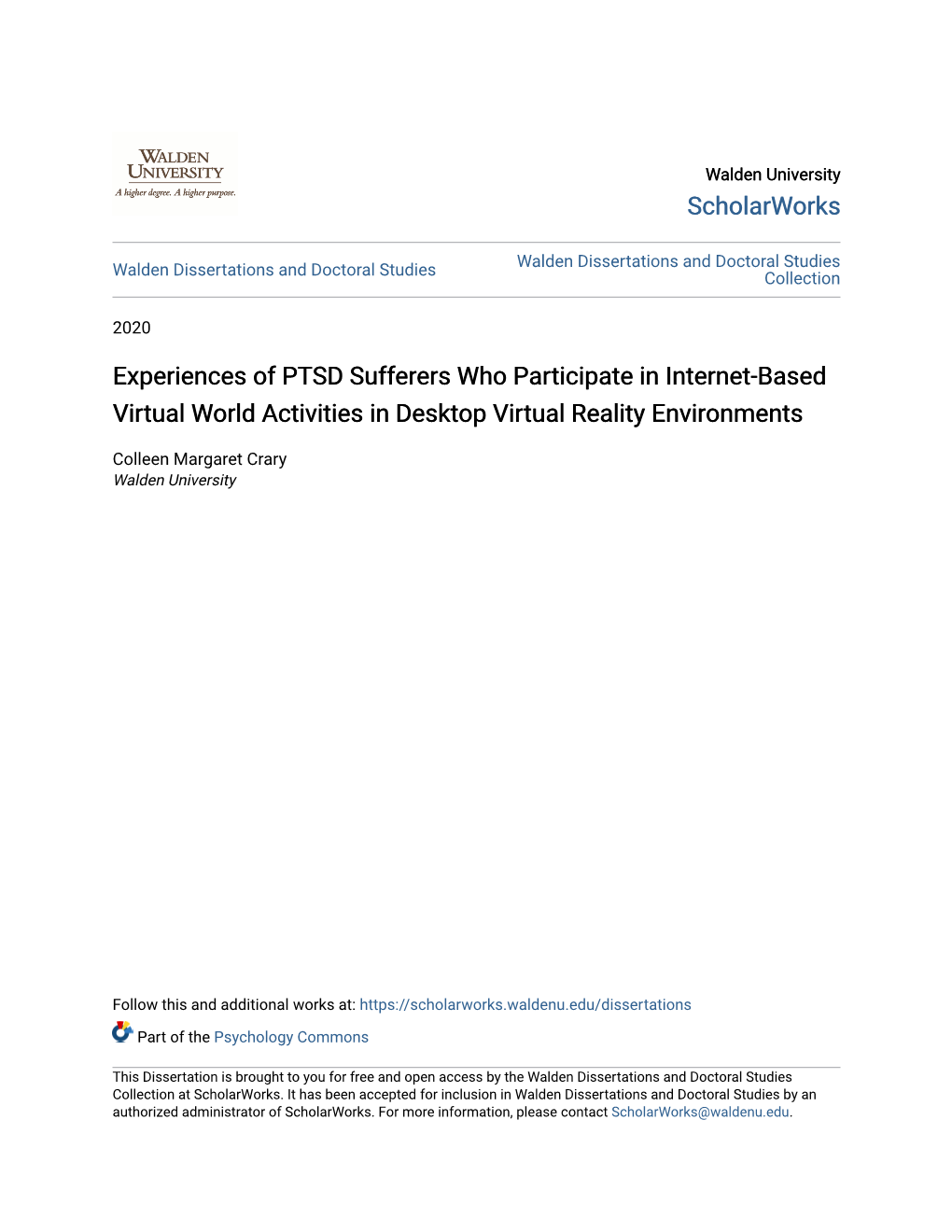 Experiences of PTSD Sufferers Who Participate in Internet-Based Virtual World Activities in Desktop Virtual Reality Environments