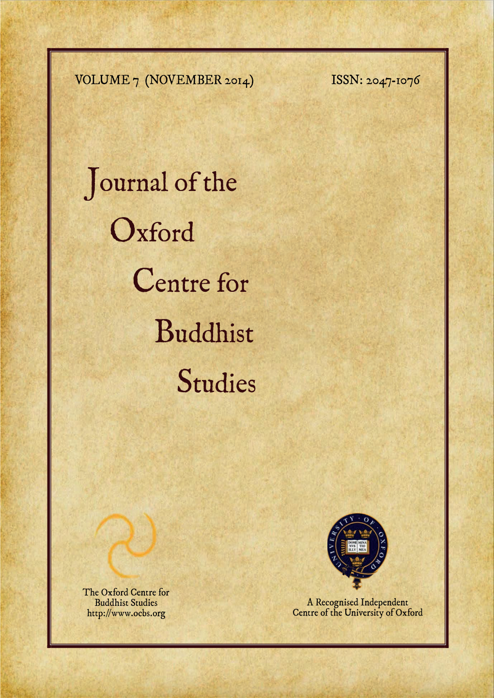 Journal of the Oxford Centre for Buddhist Studies, Vol. 7, November 2014
