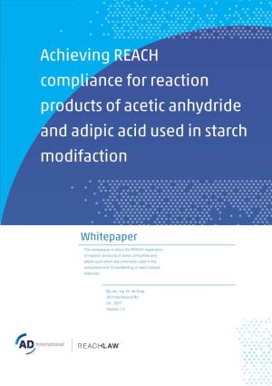 Achieving REACH Compliance for Reaction Products of Acetic Anhydride and Adipic Acid Used in Starch Modifaction