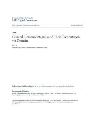 General Riemann Integrals and Their Computation Via Domain