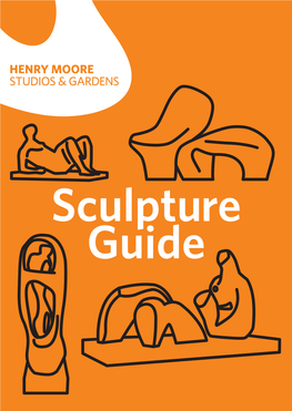 Sculpture Guide Henry Moore (1898–1986) Was One You Can Touch the Outdoor Sculptures of the Most Important Artists of the Twentieth Century