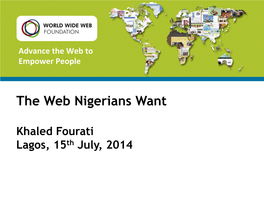 The Web Nigerians Want