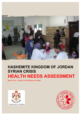 HEALTH NEEDS ASSESSMENT March 2014 – Report to the Ministry of Health