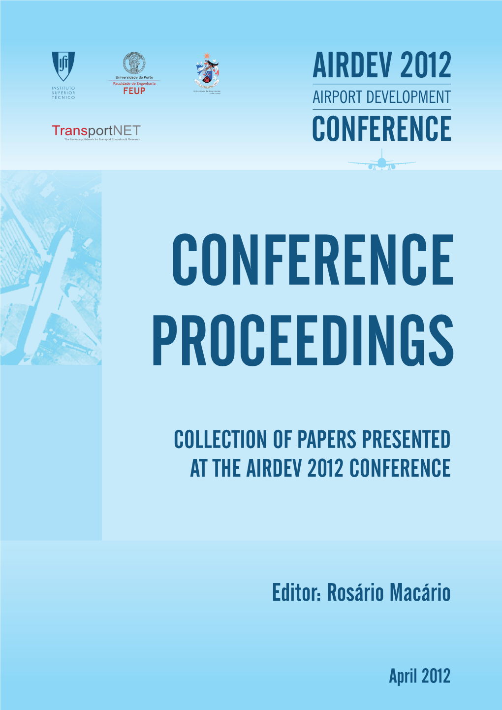 COLLECTION of PAPERS PRESENTED at the AIRDEV 2012 CONFERENCE Editor