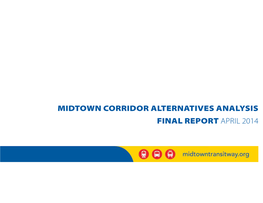 Midtown Corridor Alternatives Analysis: Final Report