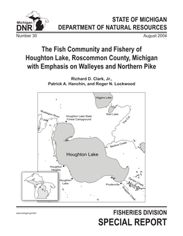 Fish Community and Fishery of Houghton Lake, Roscommon County, Michigan with Emphasis on Walleyes and Northern Pike