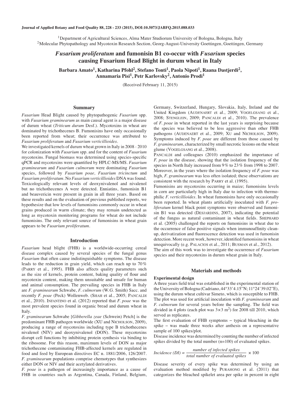 Fusarium Proliferatum and Fumonisin B1 Co-Occur with Fusarium Species ...