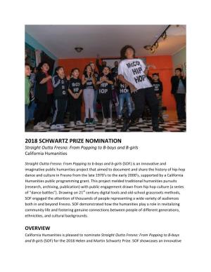 2018 SCHWARTZ PRIZE NOMINATION Straight Outta Fresno: from Popping to B-Boys and B-Girls California Humanities