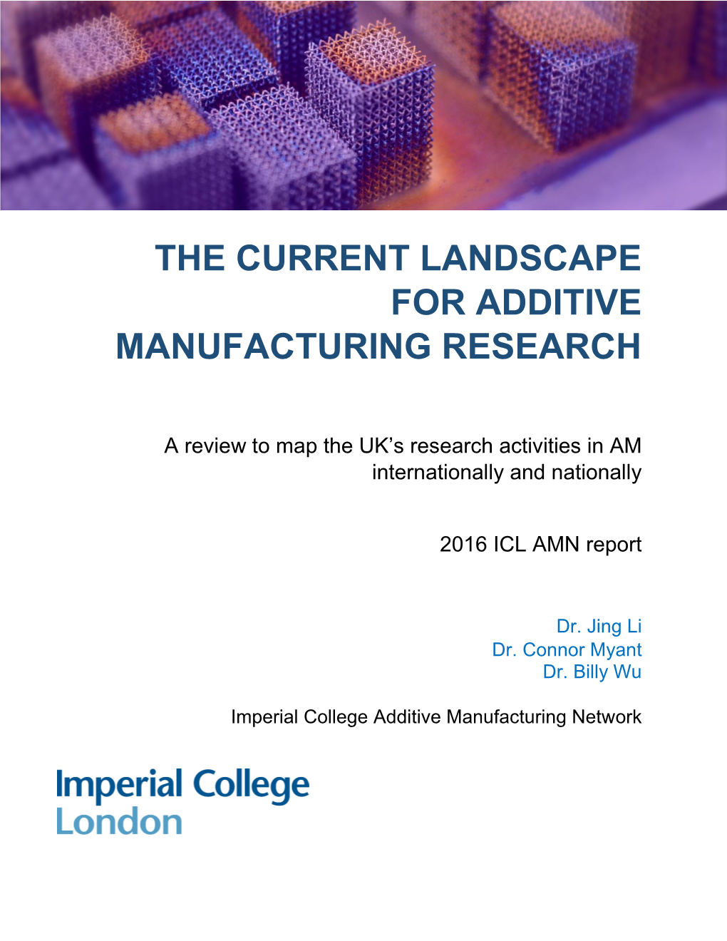 The Current Landscape for Additive Manufacturing Research