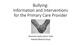 Bullying: Information and Interventions for the Primary Care Provider